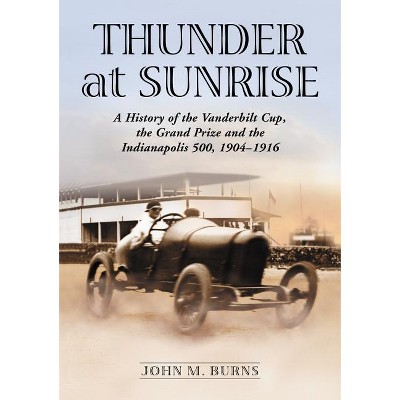Thunder at Sunrise - by  John M Burns (Paperback)