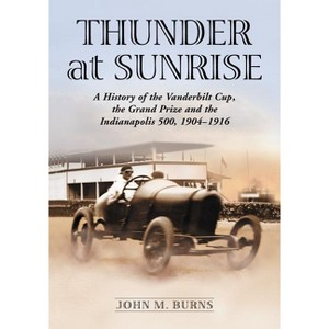 Thunder at Sunrise - by  John M Burns (Paperback) - 1 of 1
