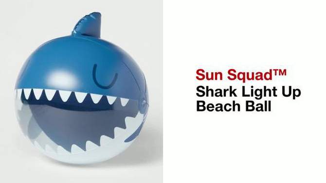 Shark Light Up Beach Ball - Sun Squad&#8482;, 2 of 6, play video