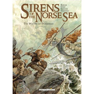 Sirens of the Norse Sea - by  Françoise Ruscak & Gihef Gihef (Paperback)