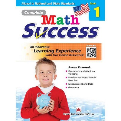 Complete Math Success Grade 1 - Learning Workbook for First Grade Students - Math Activities Children Book - Aligned to National and State Standards