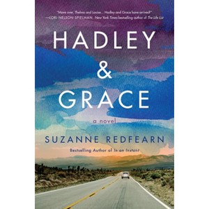 Hadley and Grace - by  Suzanne Redfearn (Paperback) - 1 of 1