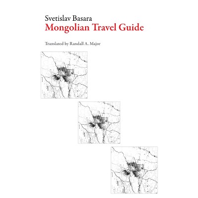 Mongolian Travel Guide - (Serbian Literature) by  Svetislav Basara (Paperback)
