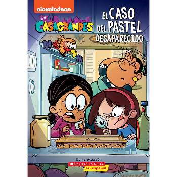 Los Casagrandes: El Caso del Pastel Desaparecido (the Casagrandes: Case of the Missing Cake) - by  Daniel Mauleon (Paperback)
