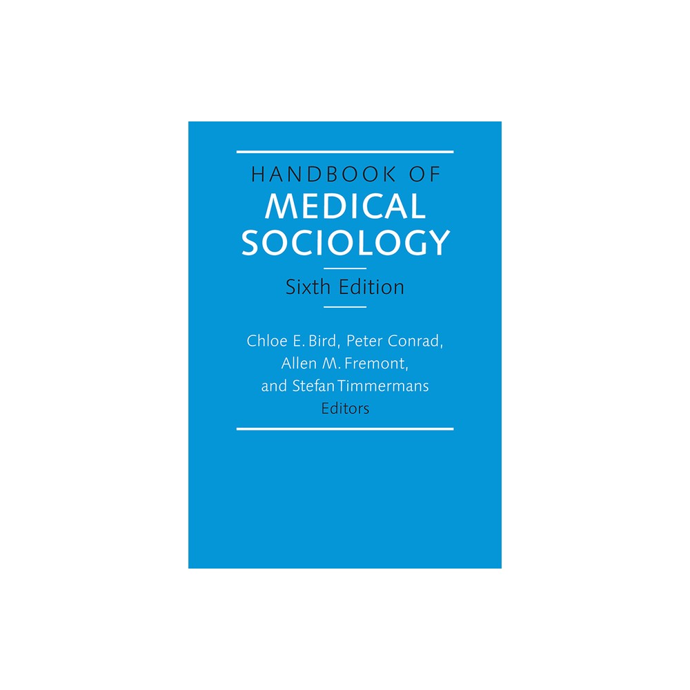 ISBN 9780826517210 product image for Handbook of Medical Sociology, Sixth Edition - 6th Edition by Chloe E Bird & Pet | upcitemdb.com