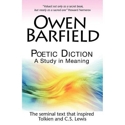 Poetic Diction - by  Owen Barfield (Paperback)