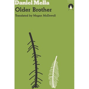 Older Brother - by  Daniel Mella (Paperback) - 1 of 1
