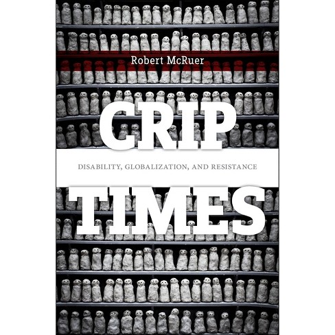 Crip Times - by Robert McRuer - image 1 of 1