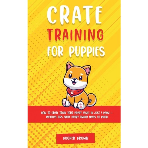 Tips for Crate Training