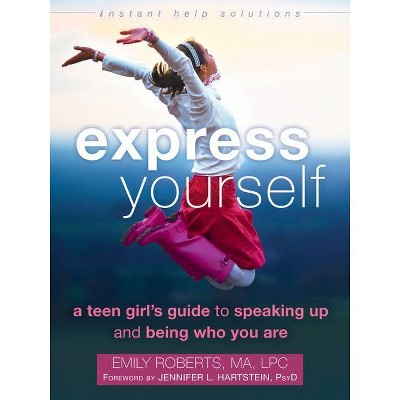 Express Yourself - (Instant Help Solutions) by  Emily Roberts (Paperback)