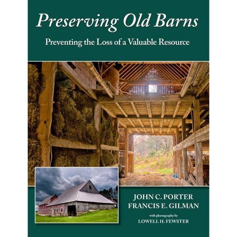 Preserving Old Barns By John Porter Paperback Target