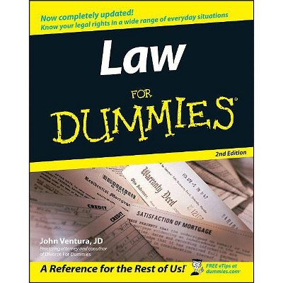 Law for Dummies - (For Dummies) 2nd Edition by  John Ventura (Paperback)