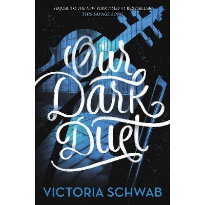  Our Dark Duet - (Monsters of Verity) by  Victoria Schwab (Hardcover) 