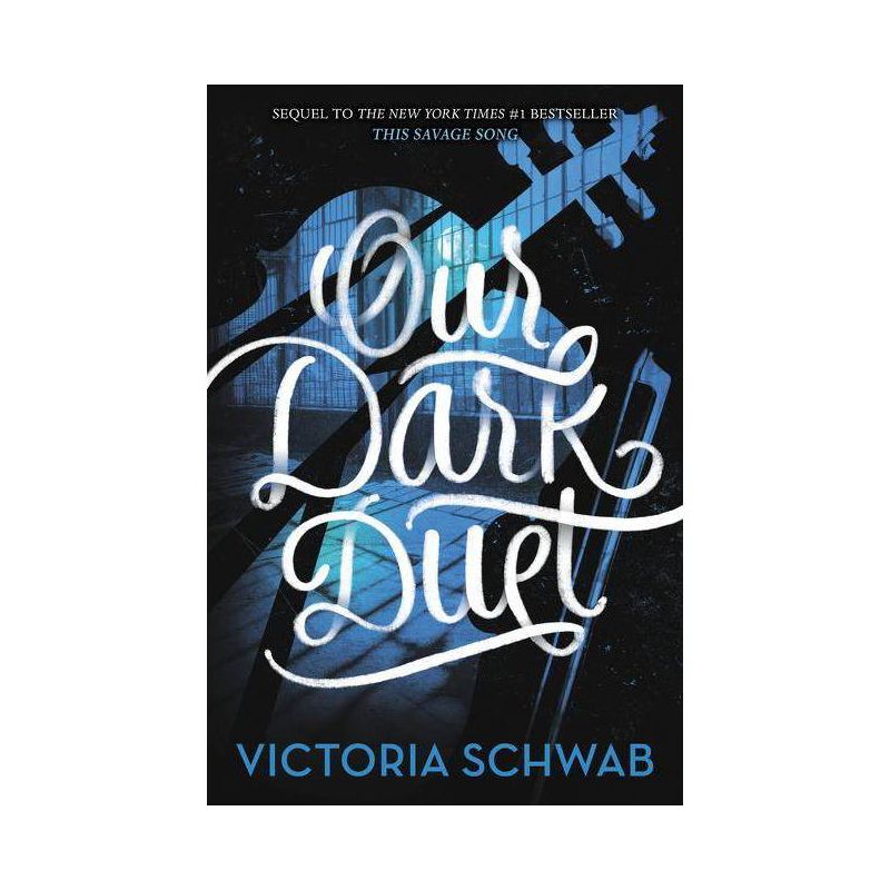 Our Dark Duet - (Monsters of Verity) by Victoria Schwab, 1 of 2