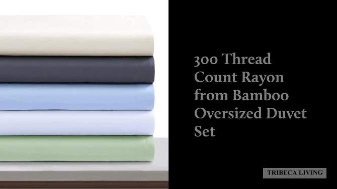 3pc 300 Thread Count Rayon from Bamboo Oversized Duvet Set - Tribeca Living, 2 of 6, play video