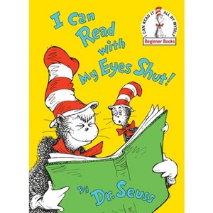 I Can Read with My Eyes Shut! (Beginner Books) (Hardcover) by Dr. Seuss - 1 of 1