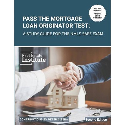 Pass the Mortgage Loan Originator Test - (Paperback)