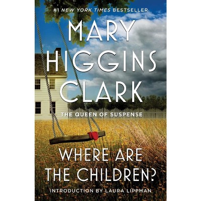 Where Are The Children? - By Mary Higgins Clark (paperback) : Target