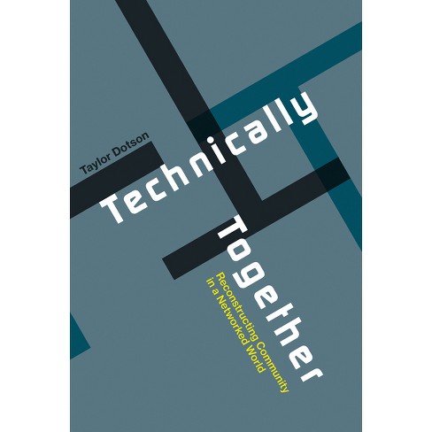 Technically Together - by  Taylor Dotson (Paperback) - image 1 of 1