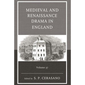 Medieval and Renaissance Drama in England - by  S P Cerasano (Hardcover) - 1 of 1