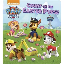 Count on the Easter Pups! (PAW Patrol) - by Random House (Hardcover)