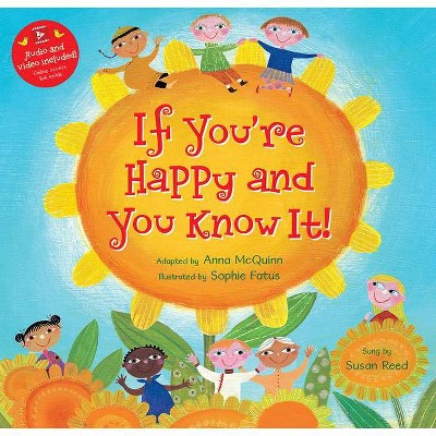 If You're Happy and You Know It - by  Anna McQuinn (Paperback)