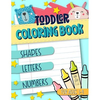 Toddler Coloring Book for Ages 1-4 - by  June & Lucy Kids (Paperback)