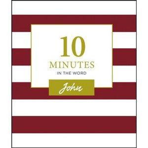 10 Minutes in the Word, John - by  Zondervan (Hardcover) - 1 of 1