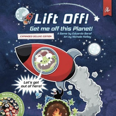 Lift Off! Get Me Off This Planet! (Expanded Deluxe Edition) Board Game