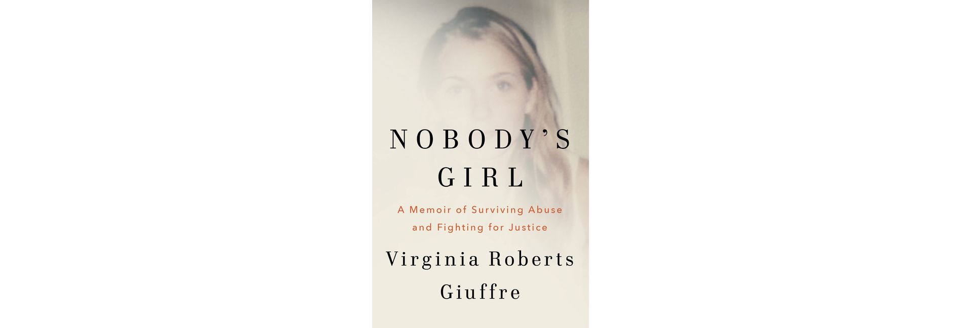 Nobody's Girl - by  Virginia Roberts Giuffre (Hardcover)
