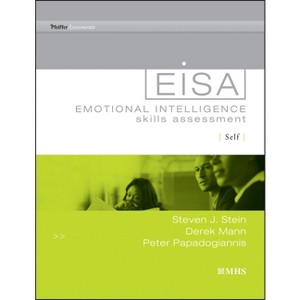 Emotional Intelligence Skills Assessment (Eisa) Self - by  Steven J Stein & Derek Mann & Peter Papadogiannis & Wendy Gordon (Paperback) - 1 of 1