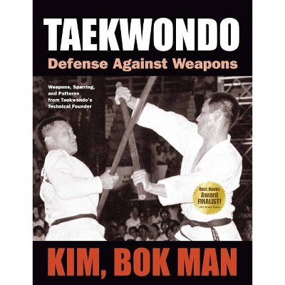 Taekwondo - 2nd Edition by  Bok Man Kim (Paperback)