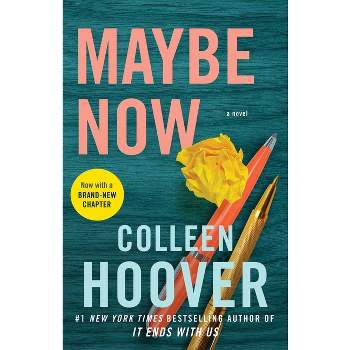 Maybe Now - (Maybe Someday) by  Colleen Hoover (Paperback)