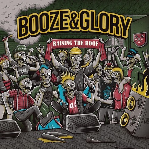 Booze & Glory - Raising The Roof (Vinyl) - image 1 of 1