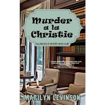 Murder a la Christie - by  Marilyn Levinson (Paperback)