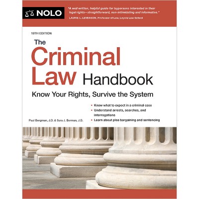The Criminal Law Handbook - 19th Edition by  Paul Bergman & Sara J Berman (Paperback)