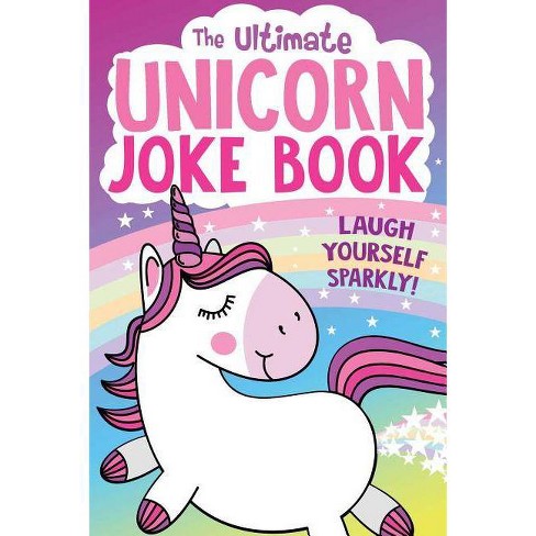 The Ultimate Unicorn Joke Book By Buzzpop Paperback - 