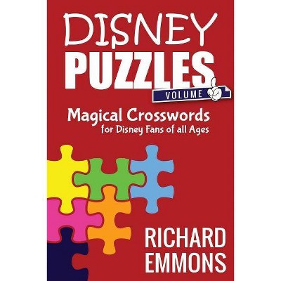 Disney Puzzles (Volume One) - by  Richard Emmons (Paperback)