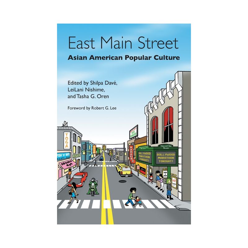 East Main Street - by  Shilpa Dave & Leilani Nishime & Tasha Oren (Paperback), 1 of 2