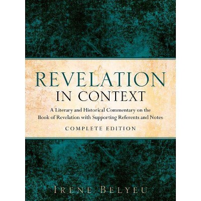 Revelation In Context - by  Irene Belyeu (Paperback)