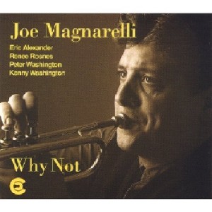 Joe Magnarelli - Why Not (CD) - 1 of 1