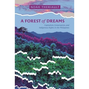 A Forest of Dreams - by  Noah Theriault (Hardcover) - 1 of 1