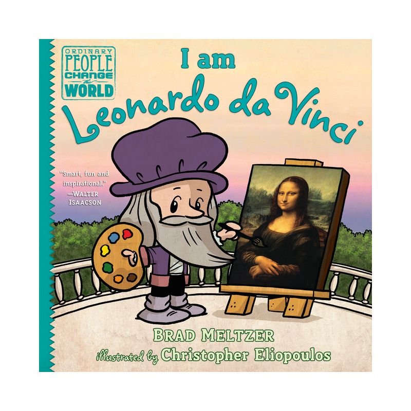 I Am Leonardo Da Vinci - (Ordinary People Change the World) by  Brad Meltzer (Hardcover), 1 of 2
