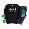 Simply Sage Market Women's Graphic Sweatshirt Have A Lucky Day Clover St. Patrick's Day - 3 of 3