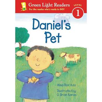 Daniel's Pet - (Green Light Readers Level 1) by  Alma Flor Ada (Paperback)