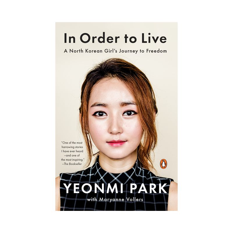 In Order to Live - by Yeonmi Park & Maryanne Vollers, 1 of 2