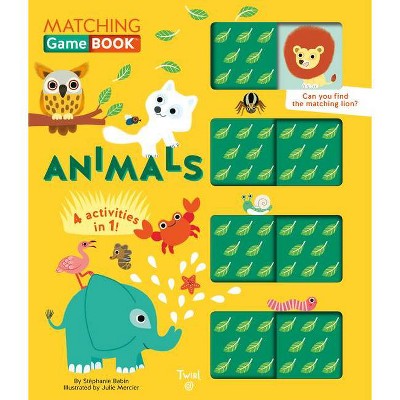 Animals Matching Game Book - (matching Game Books) By Julie Mercier ...