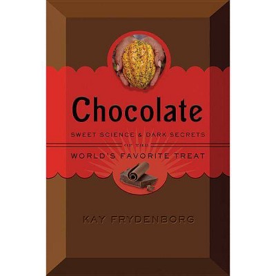 Chocolate - by  Kay Frydenborg (Hardcover)