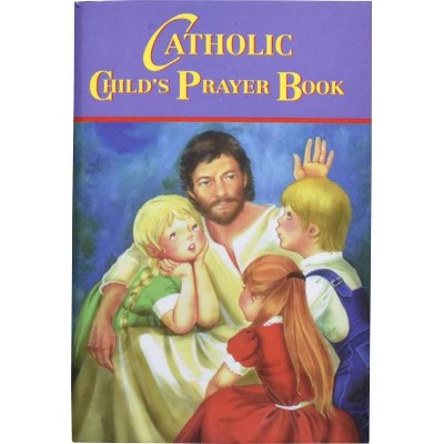 Catholic Child's Prayer Book - by  Thomas J Donaghy (Paperback)