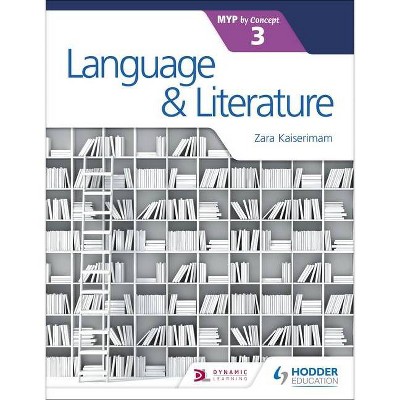 Language and Literature for the Ib Myp 3 - by  Ana de Castro & Amlin (Paperback)